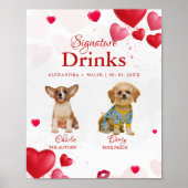Pet Dog Valentine Signature Drink wedding sign Poster (Vorne)