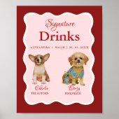 Pet Dog Valentine Signature Drink wedding sign Poster (Vorne)