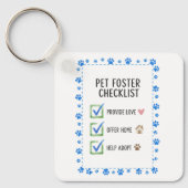 Pet Foster Checklist Inspirational Keyring Schlüsselanhänger (Vorderseite)