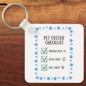 Pet Foster Checklist Inspirational Keyring Schlüsselanhänger (Vorderseite)