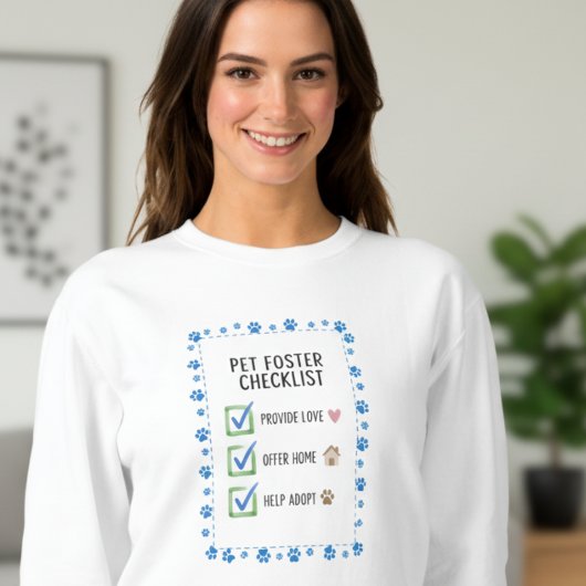 Pet Foster Checklist Sweatshirt