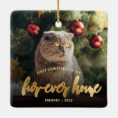 Pet Foto First Christmas Forever Zuhause Gold Scri Keramikornament (Rückseite)