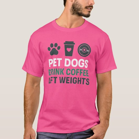 PET HUNDEN KAFFEE-AUFHÜTTENGEWICHTE T-Shirt (Vorderseite)