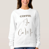 Pet Lover Brown Coffee Script Cat Mom Custom White Sweatshirt (Vorderseite)