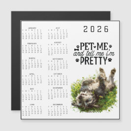 Pet Me and Tell Me I'm Pretty Dog Magnetkarte