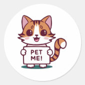 Pet Me Kitty Runder Aufkleber (Vorderseite)