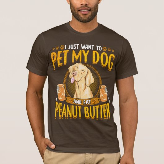 Pet meinen Hund essen Erdnussbutter T-Shirt (Vorderseite)