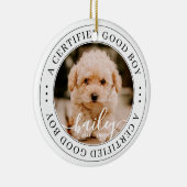Pet Memorial Certified Good Boy Custom Foto Keramik Ornament (Rechts)