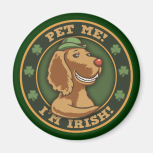 Pet mich! Ich bin irisch Magnet