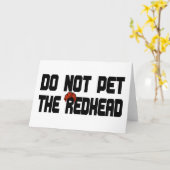 Pet nicht den Redhead (mit Perücke) Karte (Gelbe Blume)