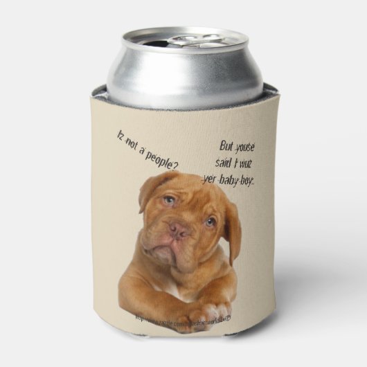 "Pet Peeves" Dosenkühler (Kanne Vorderseite)