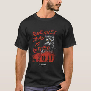 Pet Sematary Halloween Manchmal ist tot besser Ca T-Shirt