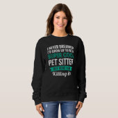 Pet Sitter   Appreciation Sweatshirt (Vorne ganz)
