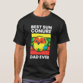 Pet Sun Conure Best Sun Conure Vater Ever T Shirt (Vorderseite)