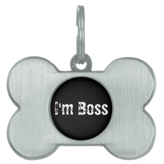 Pet Tag I'm Boss Tiermarke (Vorderseite)