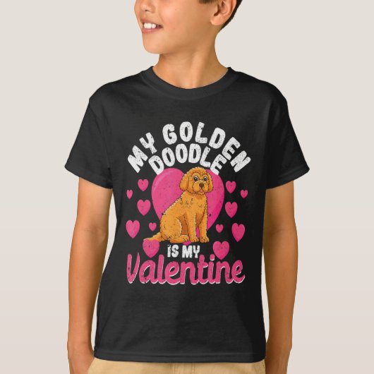 Pet Valentines Day Dog Lover My Goldendoodle Is My T-Shirt (Vorderseite)