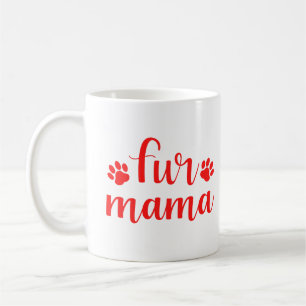 Pet-Zitat: Mama - Rotes Design Kaffeetasse