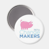 PETA Change Makers Magnet (Vorderseite/Rückseite)