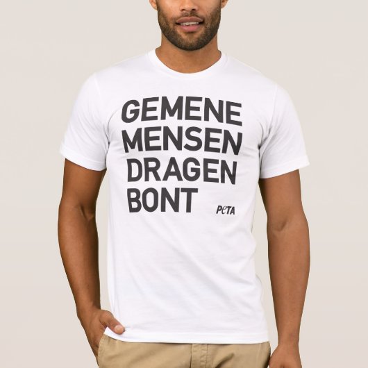 PETA Gemene mensen dragen bont T-Shirt (Vorderseite)