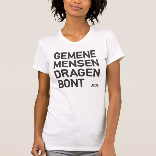 PETA Gemene mensen dragen bont T-Shirt (Vorderseite)