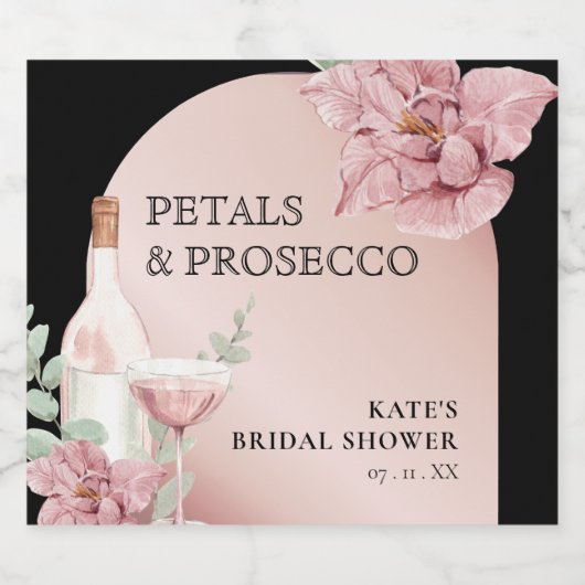 Petals & Prosecco Black & Rose Gold Brautparty Schaumweinetikett (Einzelnes Label)