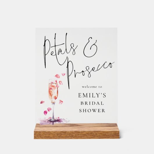Petals und Prosecco willkommen im Brautparty Acrylschild (Vorderseite)