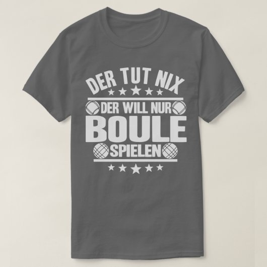 Petanque Bocce Boule Player Geschenk Ball Funny Re T-Shirt (Design vorne)