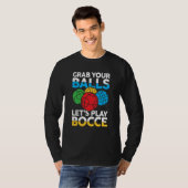 Petanque Petanque Game Bocce Ball Boule for Bocce  T-Shirt (Vorne ganz)