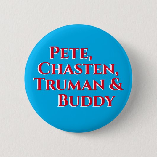 Pete, Chasten, Truman & Buddy Button (Vorderseite)