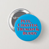 Pete, Chasten, Truman & Buddy Button (Vorne & Hinten)