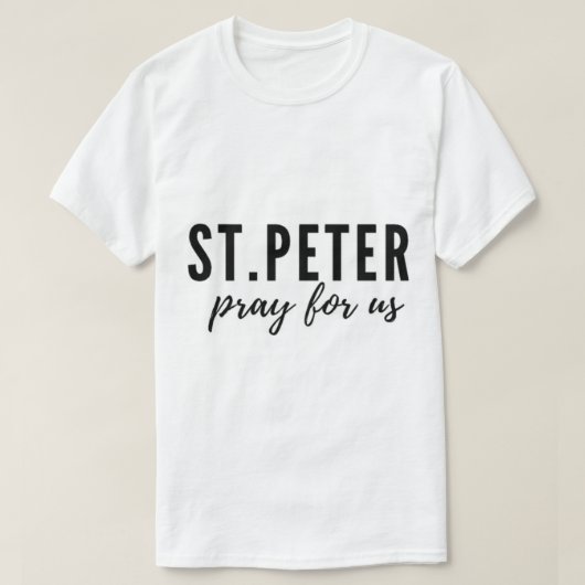 Peter betet für uns T-Shirt (Design vorne)