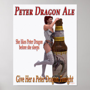 Peter Dragon Ale bevor sie schläft Poster