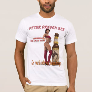 Peter Dragon Ale Leben ist gut T-Shirt