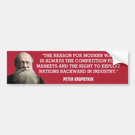 Peter Kropotkin War Zitat Autoaufkleber (Vorne)