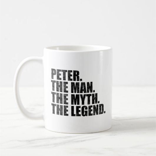 Peter Name, Peter Der Mann Der Mythos Die Legende Kaffeetasse (Links)