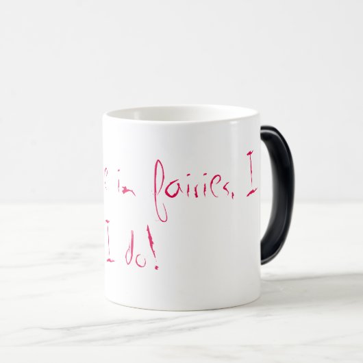 Peter Pan"ich glaube an Feen" Tasse (VorderseiteRechts)