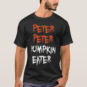 Peter Pumpkin Eater für Männer Frauen und Kinder H T-Shirt