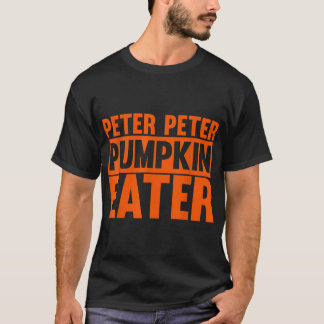 Peter Pumpkin Eater Halloween-Kostüm T-Shirt