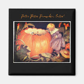 Peter Pumpkin Eater! Magnet (Vorne)