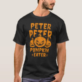 Peter Pumpkin Eater T-Shirt (Vorderseite)