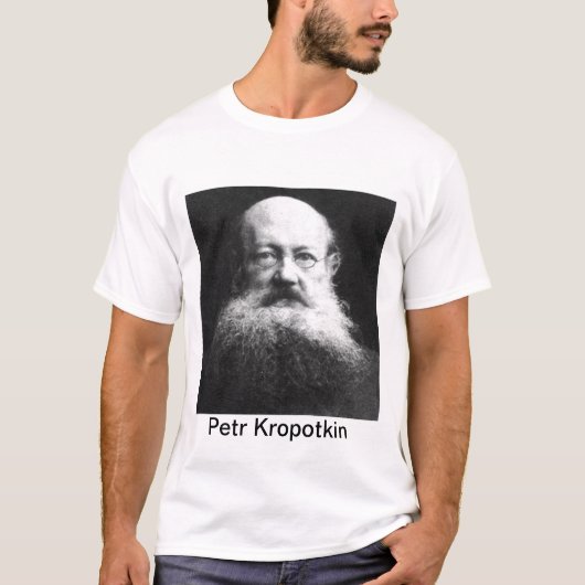 Petr Kropotkin T-Shirt (Vorderseite)