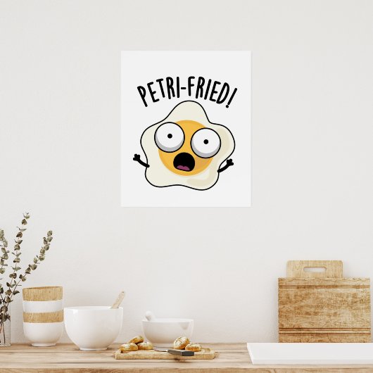 Petri-fried Funny Fried Egg Pun Poster (Küche)