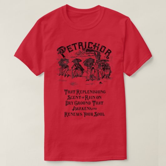 Petrichor der Geruch nach Regen T-Shirt (Design vorne)