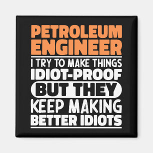 Petroleingenieur Ich versuche, die Dinge Cool zu m Magnet