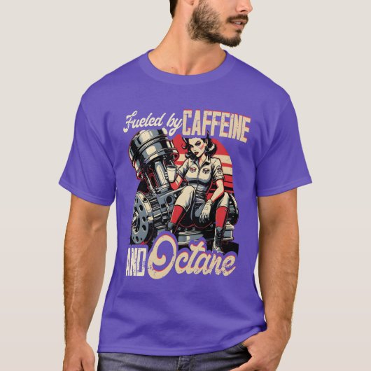 Petrolhead Car Fueled By Caffeine And Octane vinta T-Shirt (Vorderseite)