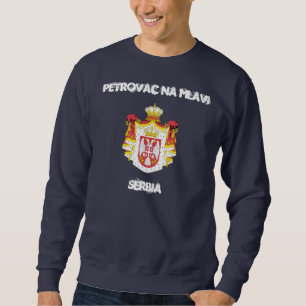 Petrovac Na Mlavi, Serbien mit Wappen Sweatshirt