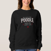 Pets Teacup Poodle  Single Poodle Owner  1 Sweatshirt (Vorderseite)