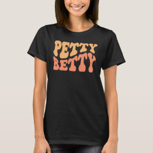Petty Betty Retro Wavy Groovy Vintag T-Shirt