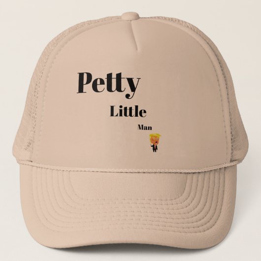 Petty Little Man Hat Truckerkappe (Vorderseite)