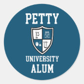 Petty University Alum grad alma matter lustig blau Runder Aufkleber (Vorderseite)